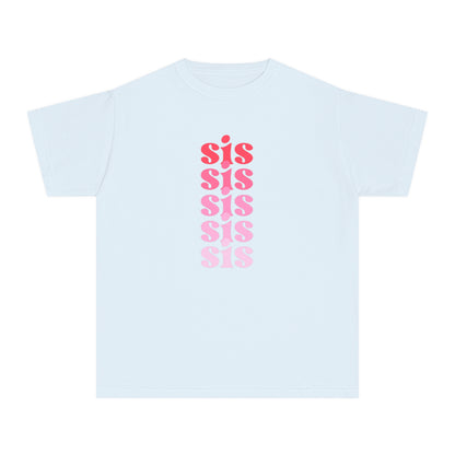 Sis - Pink - (Youth) Comfort Colors Shirt