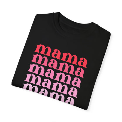 Mama (Pink) - Comfort Colors Shirt