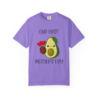 Our First Mother's Day Together (Avocado & Pit) - Comfort Colors Shirt