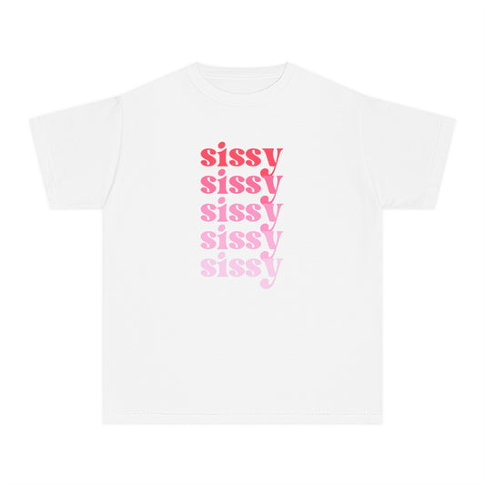 Sissy - Pink - (Youth) Comfort Colors Shirt