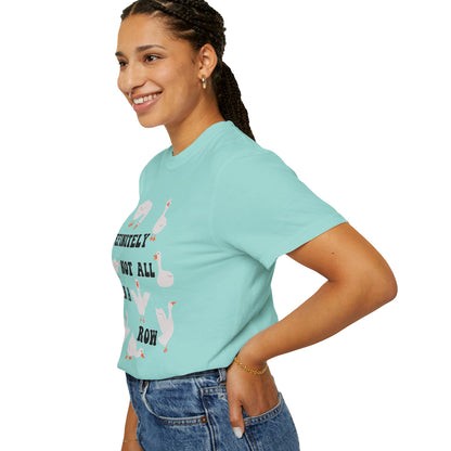 Definitely Not All In A Row - Comfort Colors Shirt