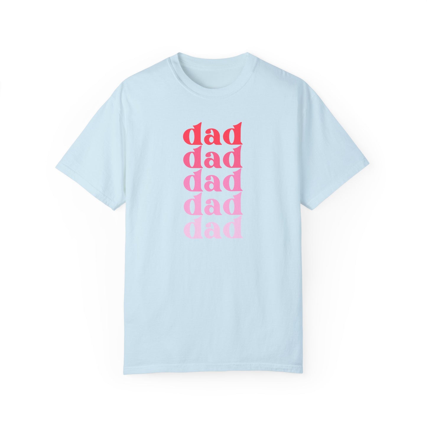 Dad (Pink) - Comfort Colors Shirt