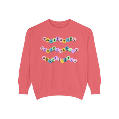 Make The Friendship Bracelets - Comfort Colors Sweatshirt