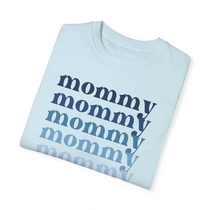 Mommy (Blue) - Comfort Colors Shirt