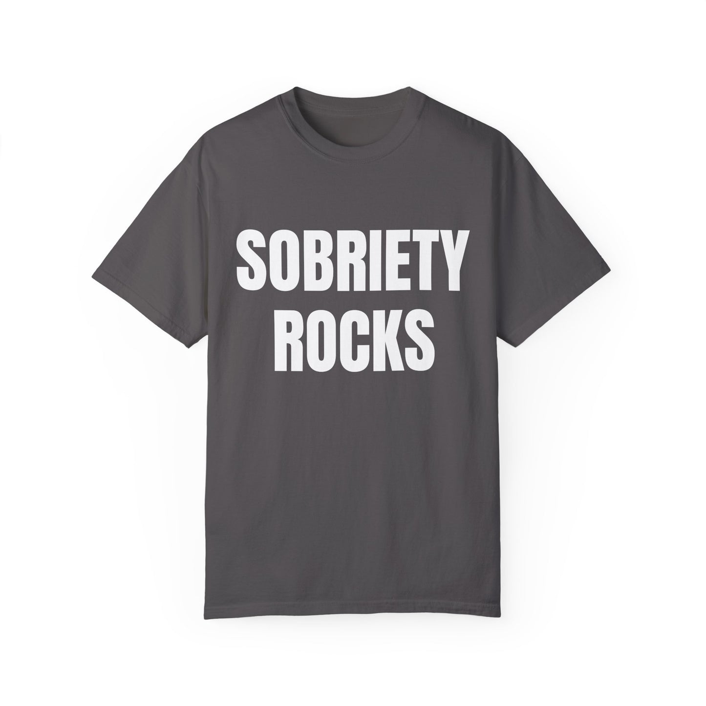 Sobriety Rocks - Comfort Colors Shirt