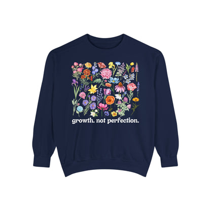 Growth, Not Perfection - Comfort Colors Sweatshirt