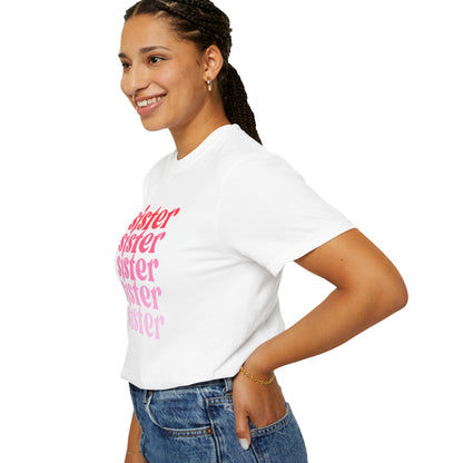 Sister (Pink) - Comfort Colors Shirt