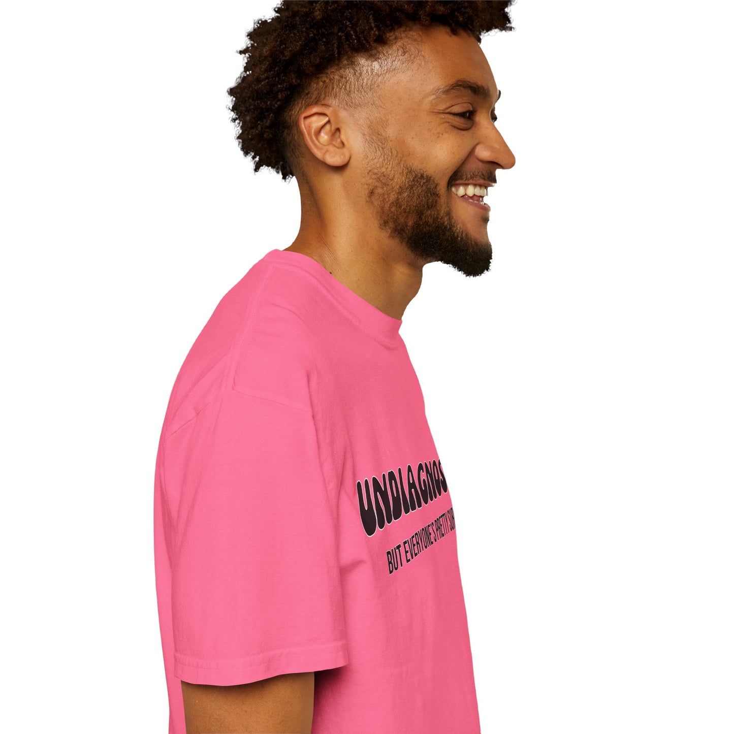 Undiagnosed...But Everyone's Pretty Sure - Comfort Colors Shirt