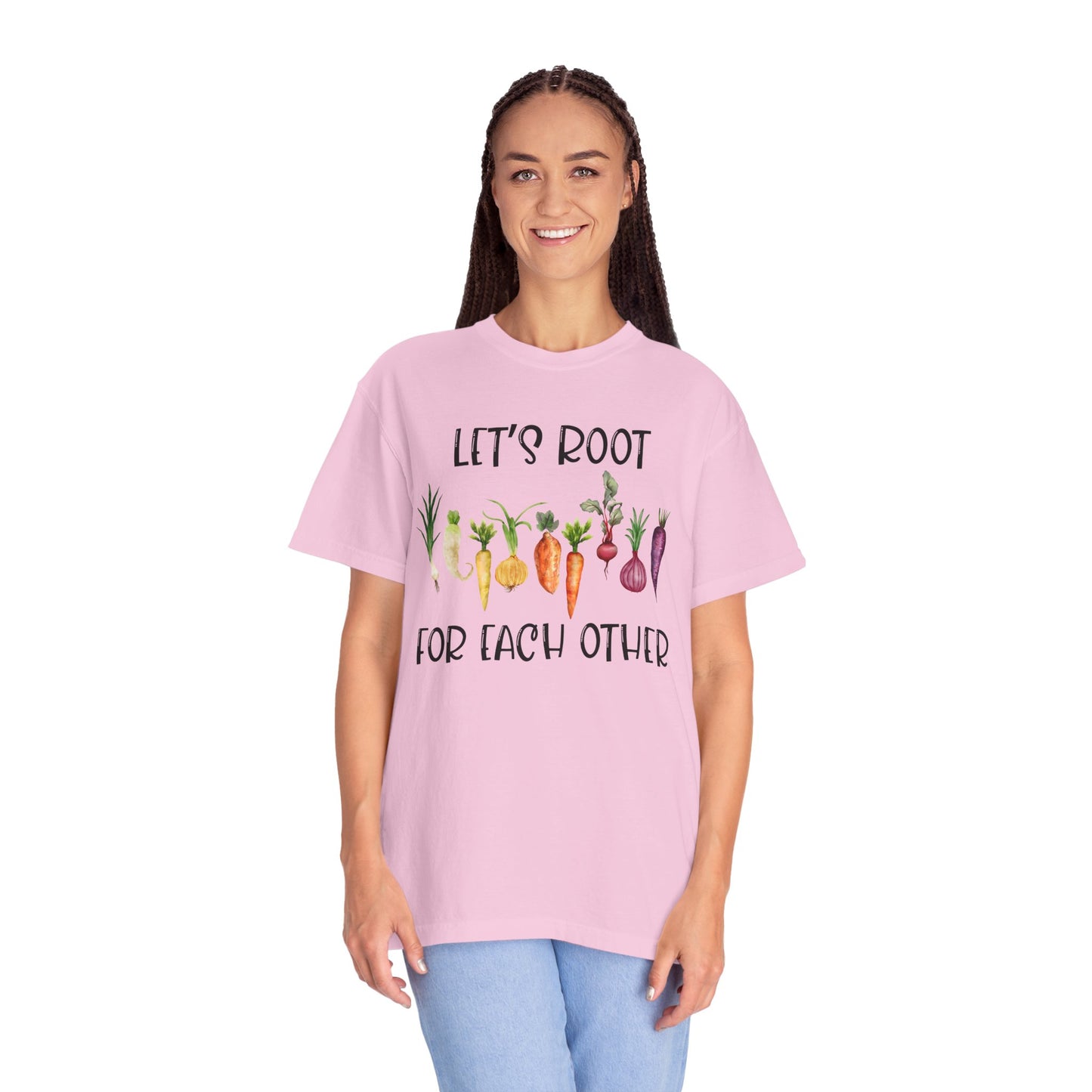 Let's Root For Each Other - Comfort Colors Shirt