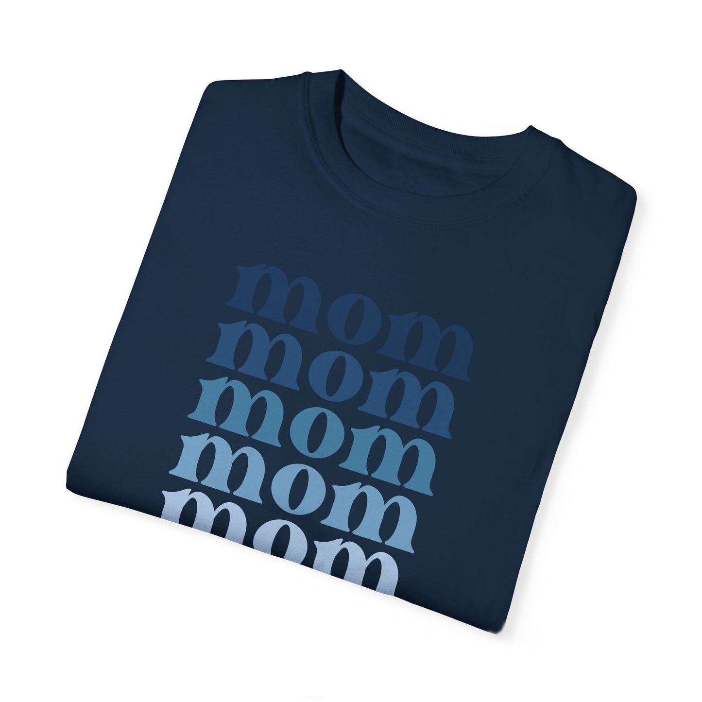 Mom (Blue) - Comfort Colors Shirt