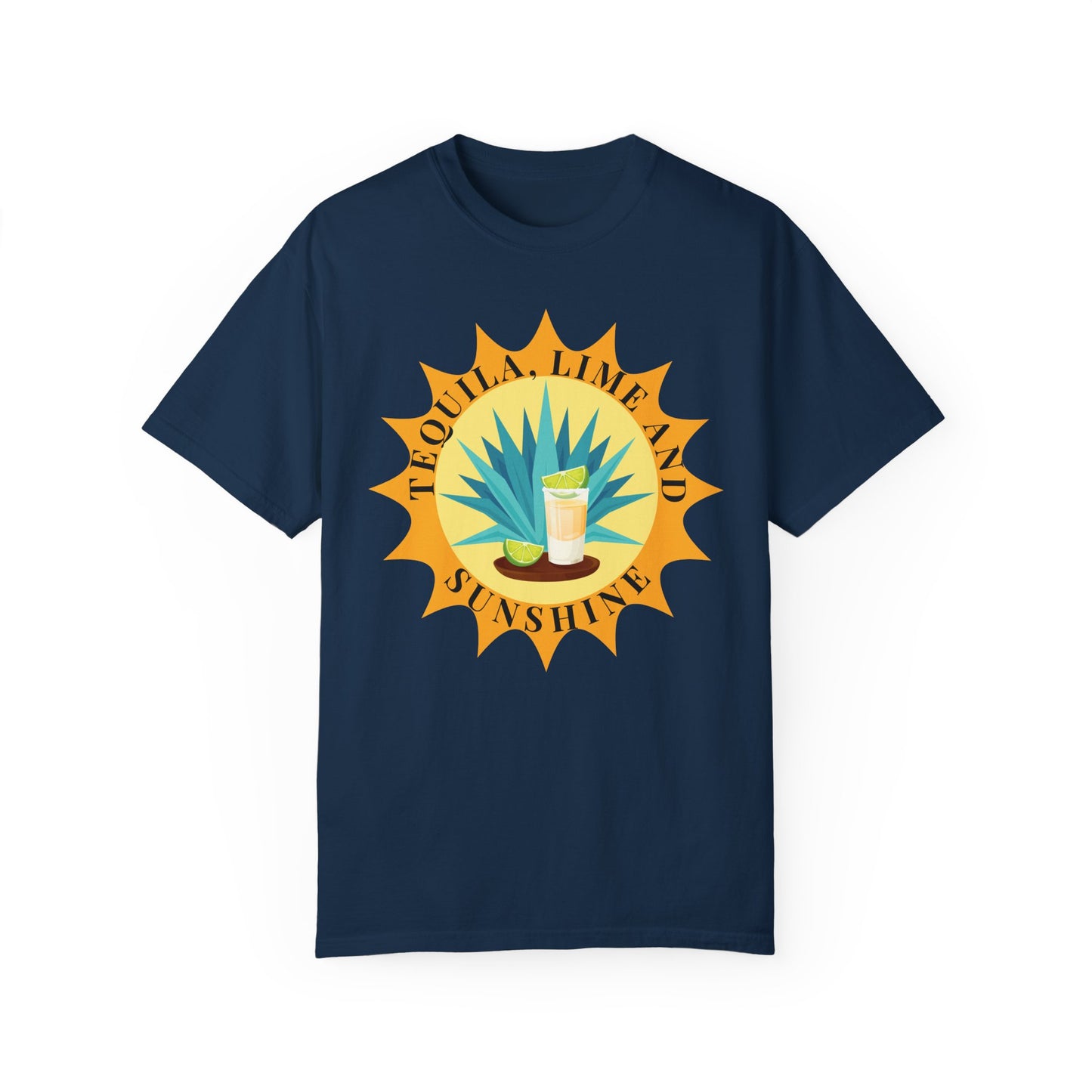 Tequila, Lime And Sunshine - Comfort Colors Shirt