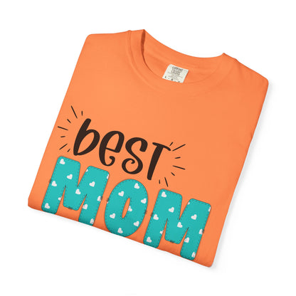 Best Mom Ever (Blue) - Comfort Colors Shirt