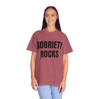 Sobriety Rocks - Comfort Colors Shirt