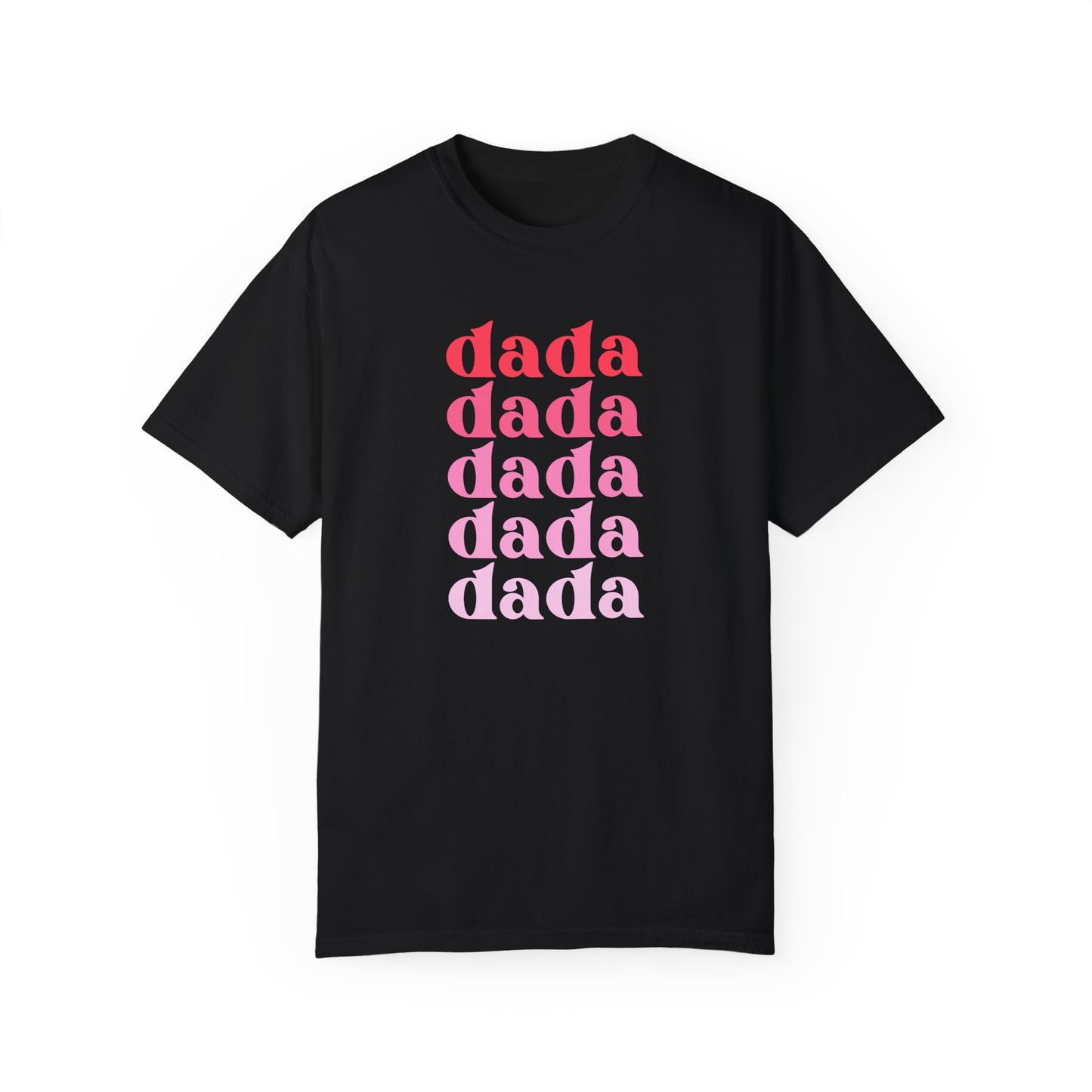 Dada (Pink) - Comfort Colors Shirt