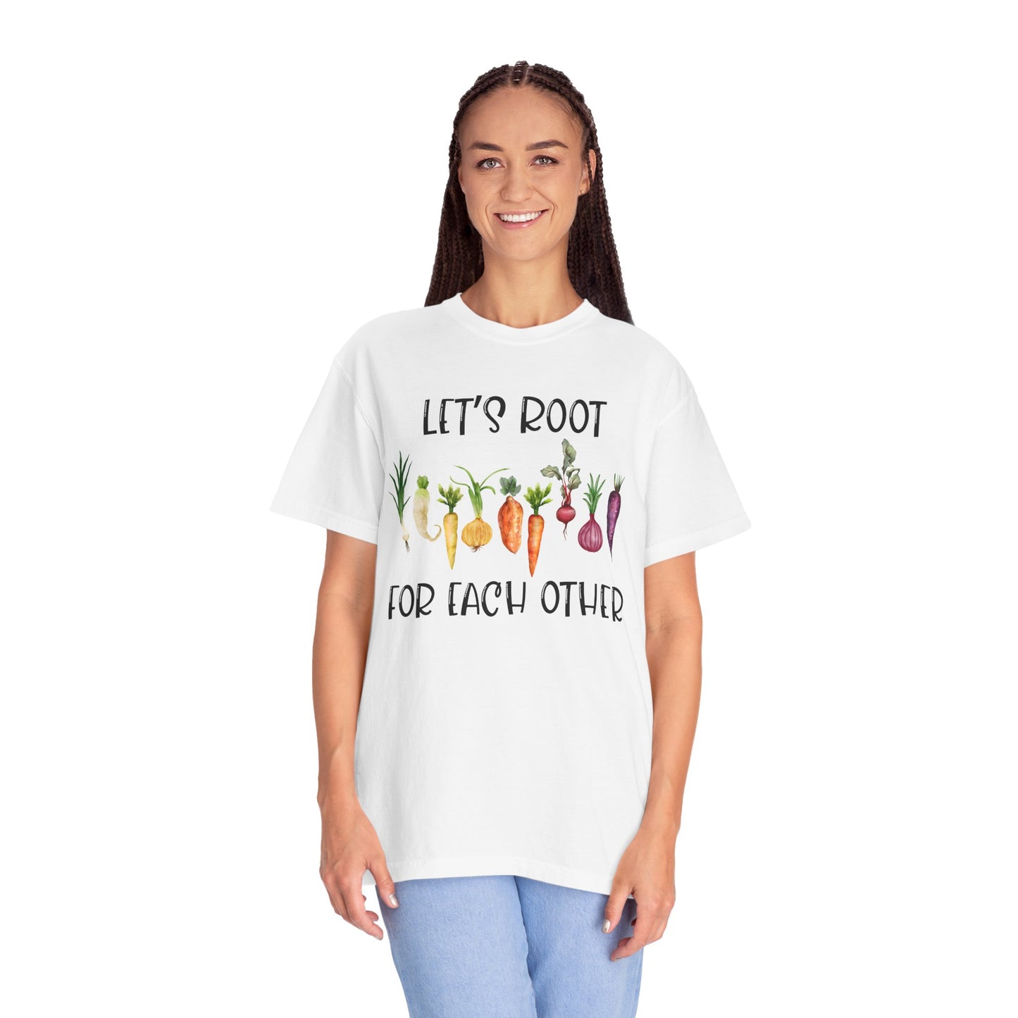 Let's Root For Each Other - Comfort Colors Shirt
