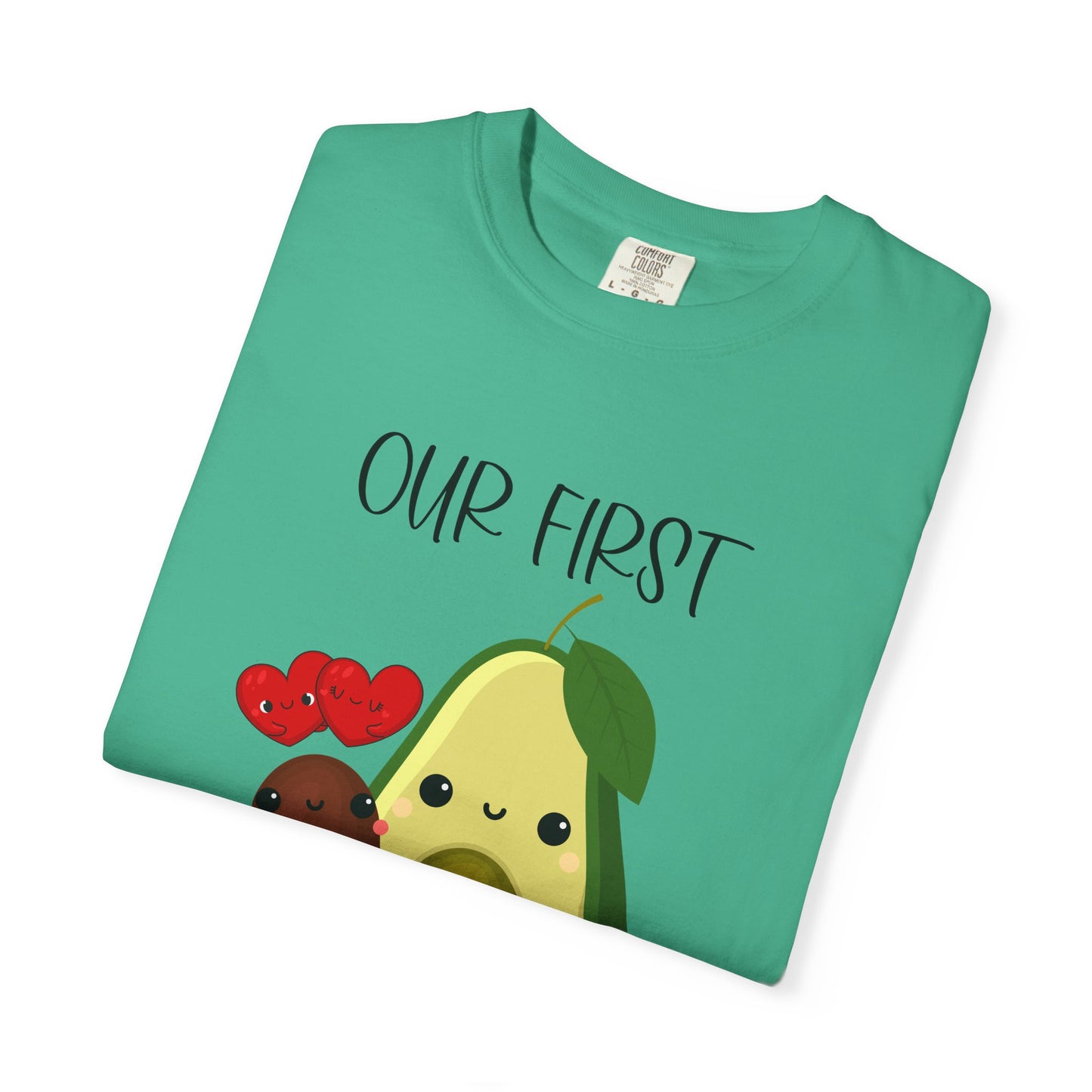 Our First Mother's Day Together (Avocado & Pit) - Comfort Colors Shirt
