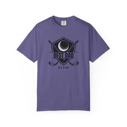 Best Dad By Par - Comfort Colors Shirt