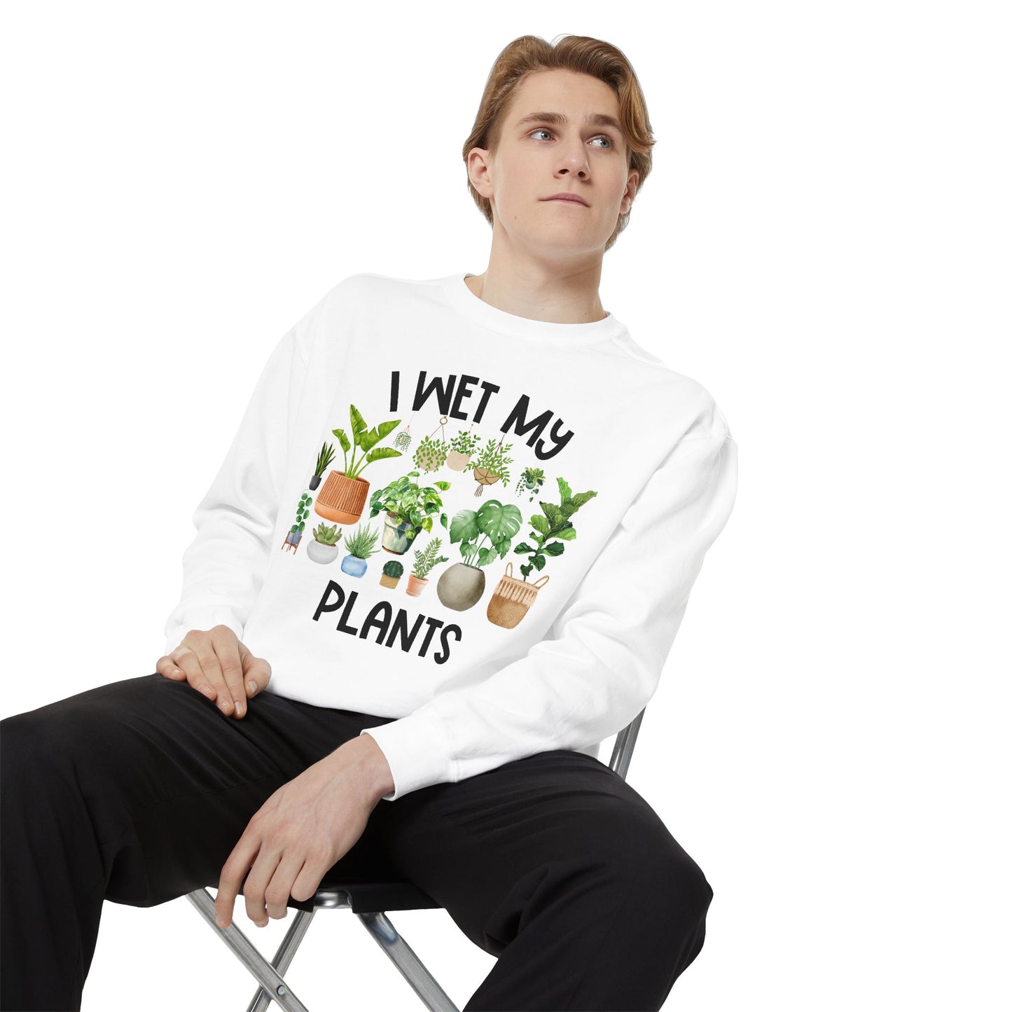 I Wet My Plants - Comfort Colors Sweatshirt