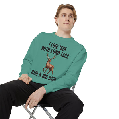I Like 'Em With Long Legs And A Big Rack - Comfort Colors Sweatshirt