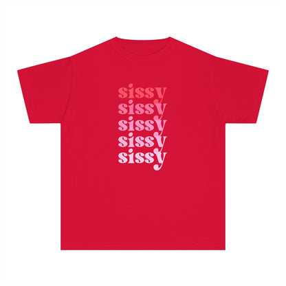 Sissy - Pink - (Youth) Comfort Colors Shirt
