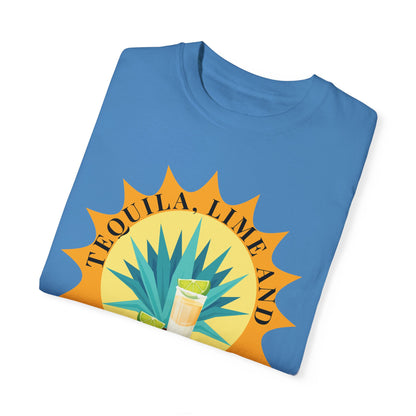 Tequila, Lime And Sunshine - Comfort Colors Shirt