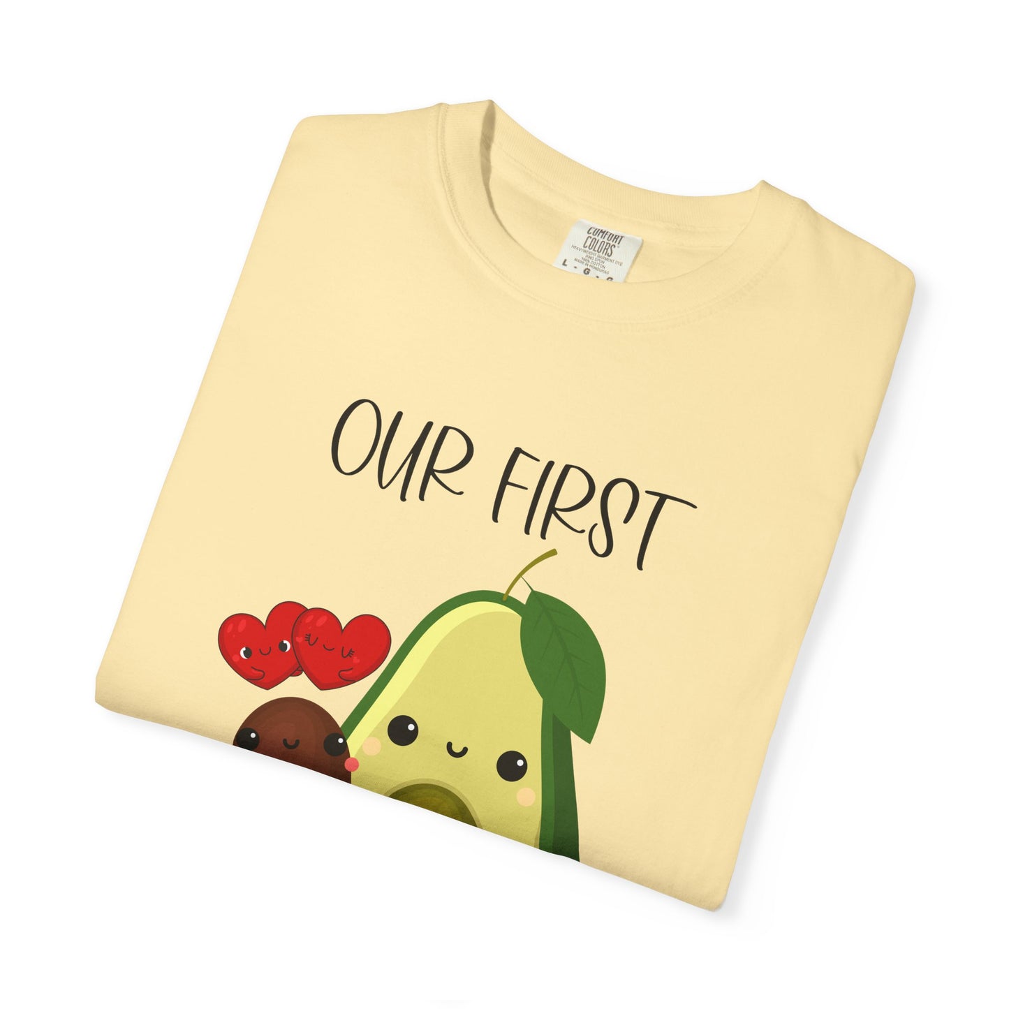 Our First Mother's Day Together (Avocado & Pit) - Comfort Colors Shirt