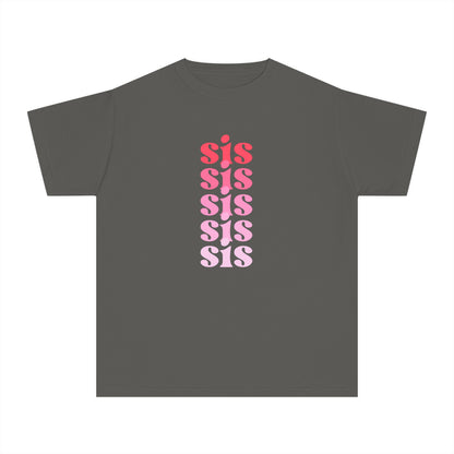 Sis - Pink - (Youth) Comfort Colors Shirt