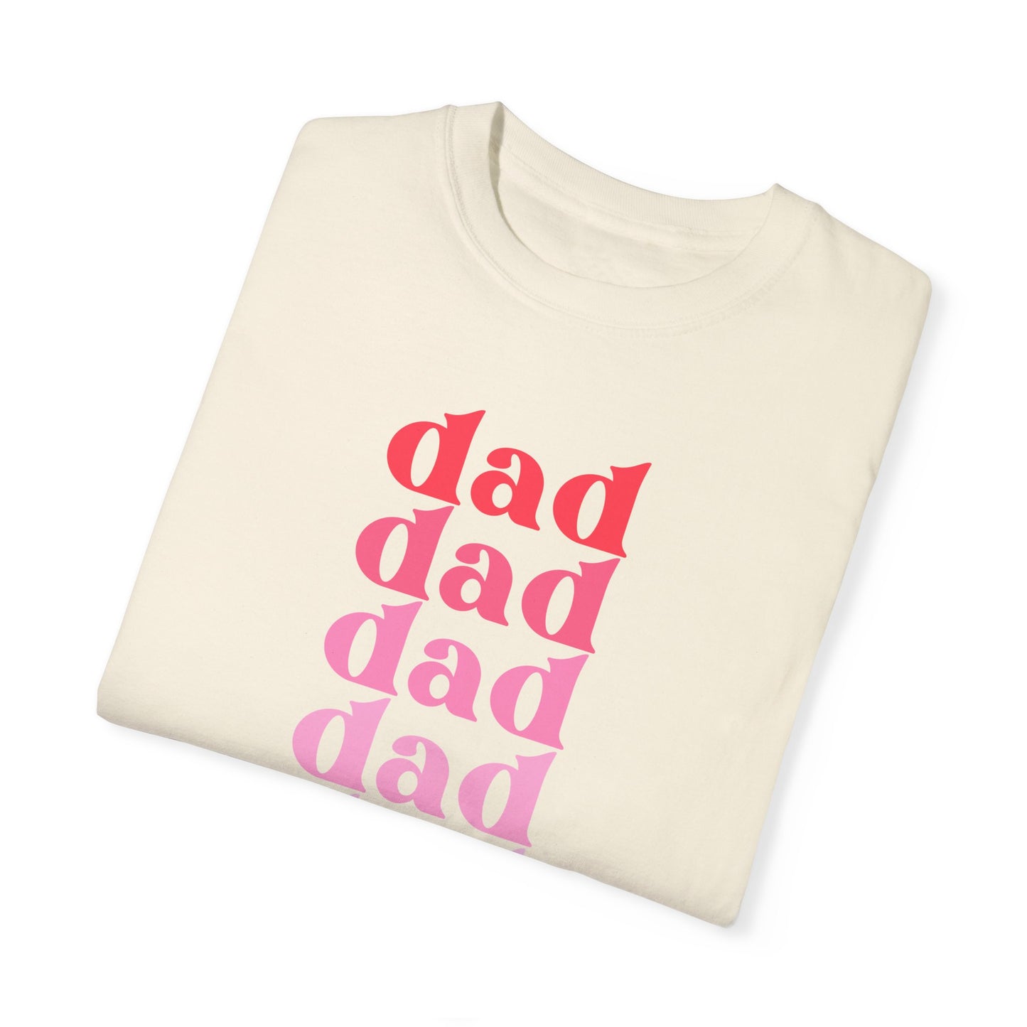 Dad (Pink) - Comfort Colors Shirt