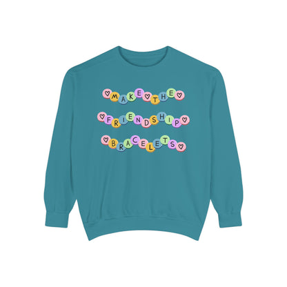 Make The Friendship Bracelets - Comfort Colors Sweatshirt