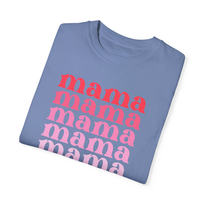 Mama (Pink) - Comfort Colors Shirt