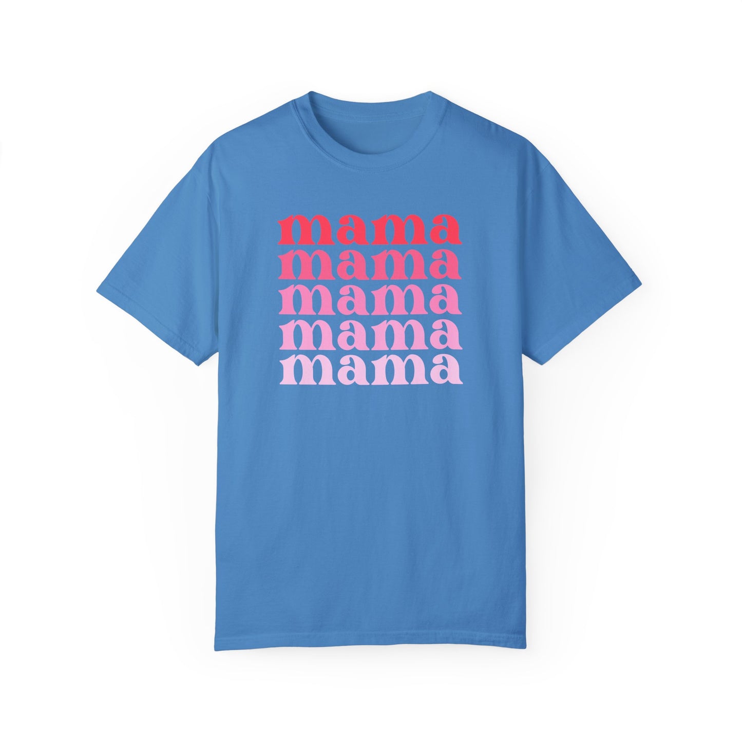 Mama (Pink) - Comfort Colors Shirt