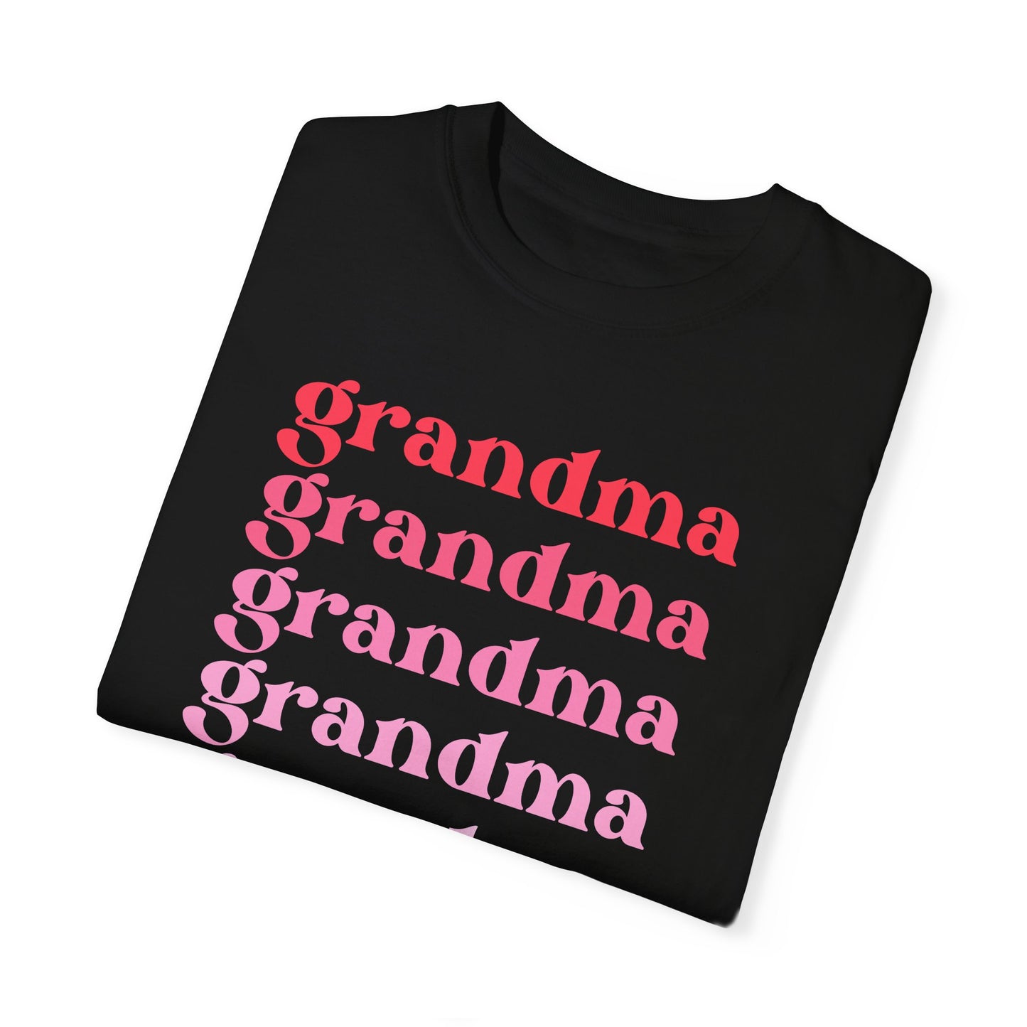 Grandma (Pink) - Comfort Colors Shirt
