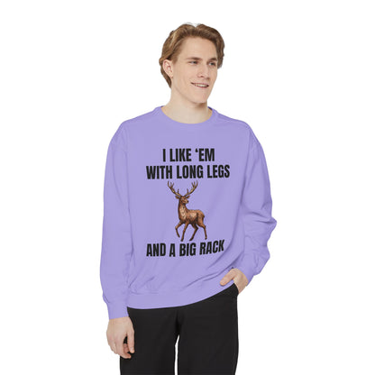 I Like 'Em With Long Legs And A Big Rack - Comfort Colors Sweatshirt