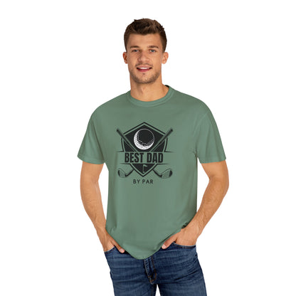Best Dad By Par - Comfort Colors Shirt