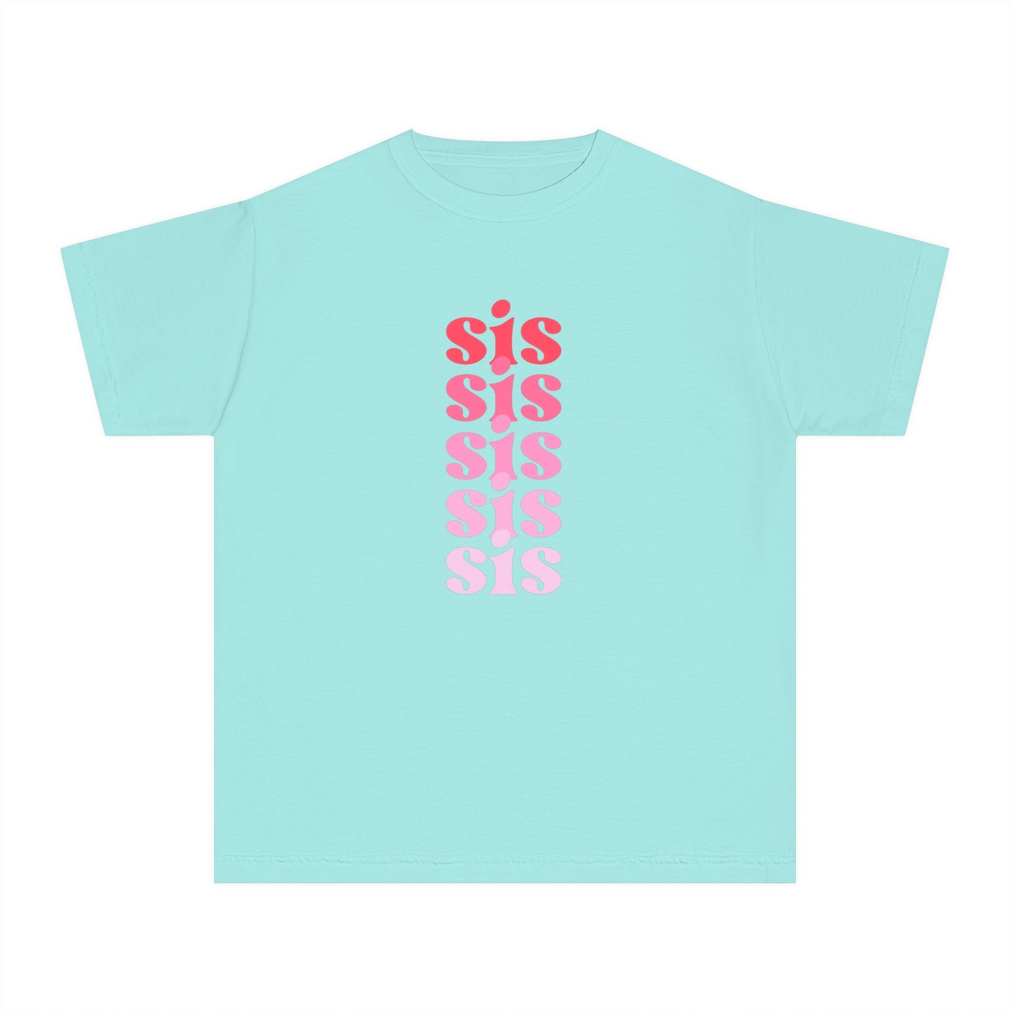 Sis - Pink - (Youth) Comfort Colors Shirt