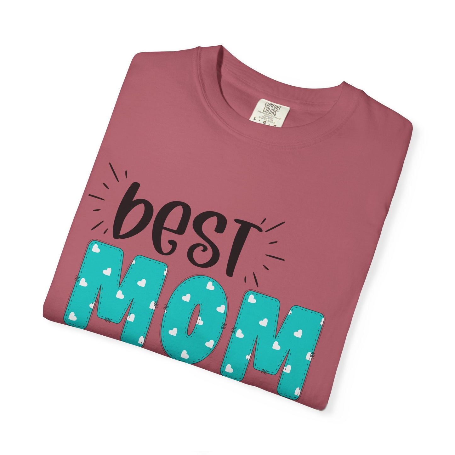 Best Mom Ever (Blue) - Comfort Colors Shirt