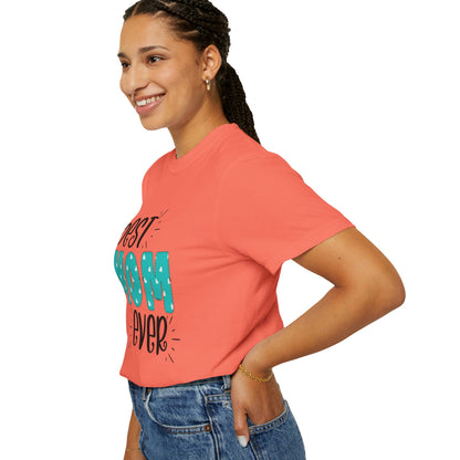 Best Mom Ever (Blue) - Comfort Colors Shirt