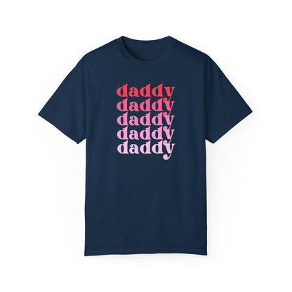 Daddy (Pink) - Comfort Colors Shirt