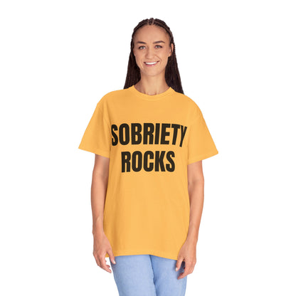 Sobriety Rocks - Comfort Colors Shirt