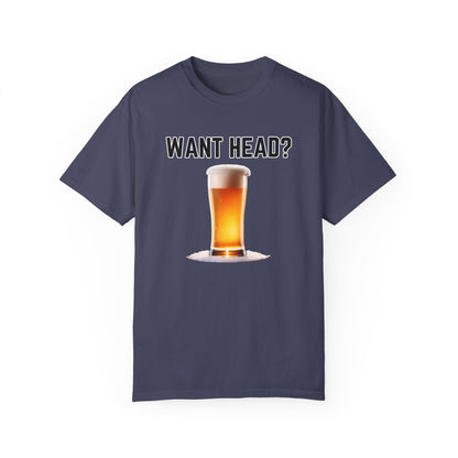 Want Head - Comfort Colors Shirt