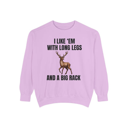 I Like 'Em With Long Legs And A Big Rack - Comfort Colors Sweatshirt