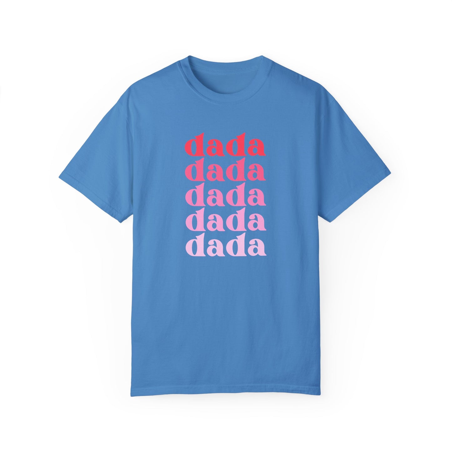 Dada (Pink) - Comfort Colors Shirt