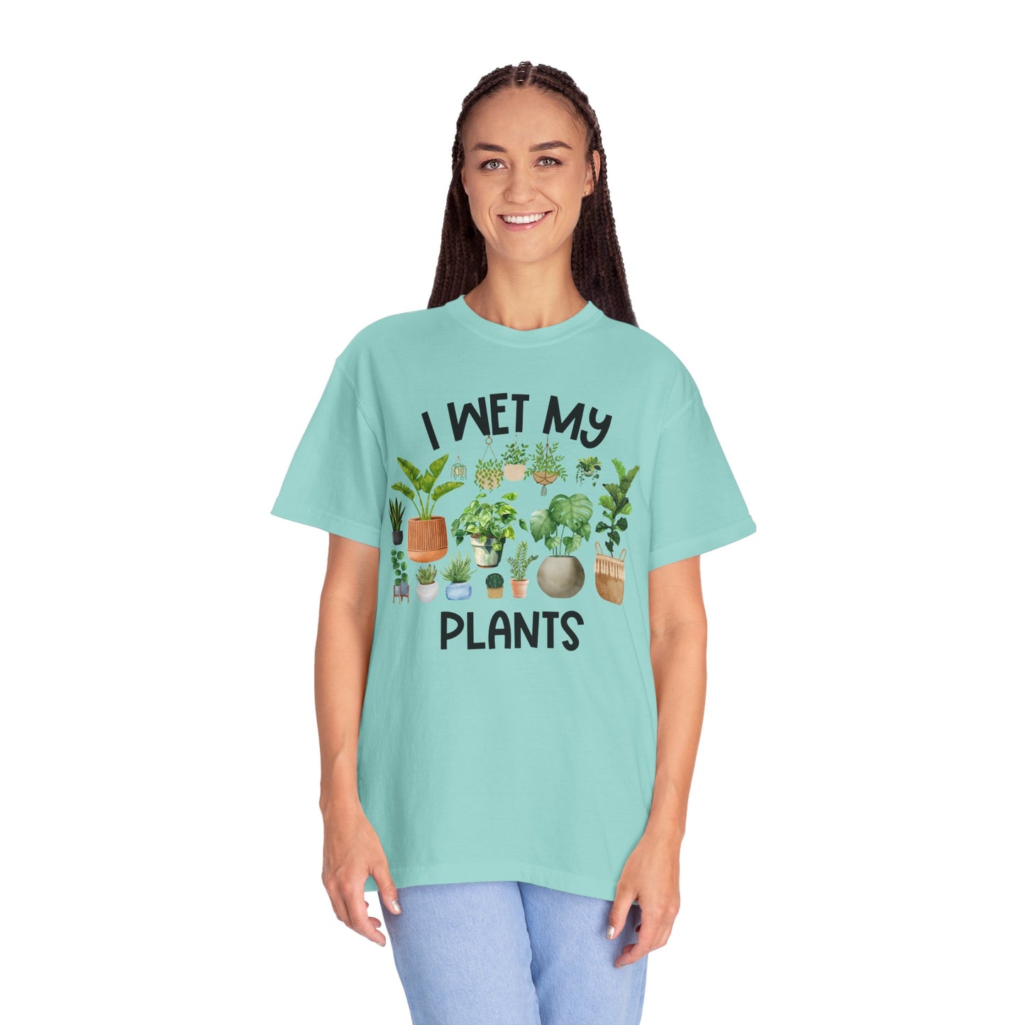I Wet My Plants - Comfort Colors Shirt