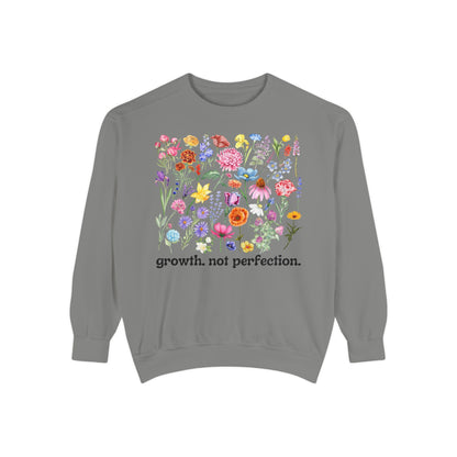 Growth, Not Perfection - Comfort Colors Sweatshirt