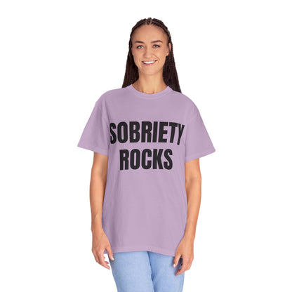 Sobriety Rocks - Comfort Colors Shirt