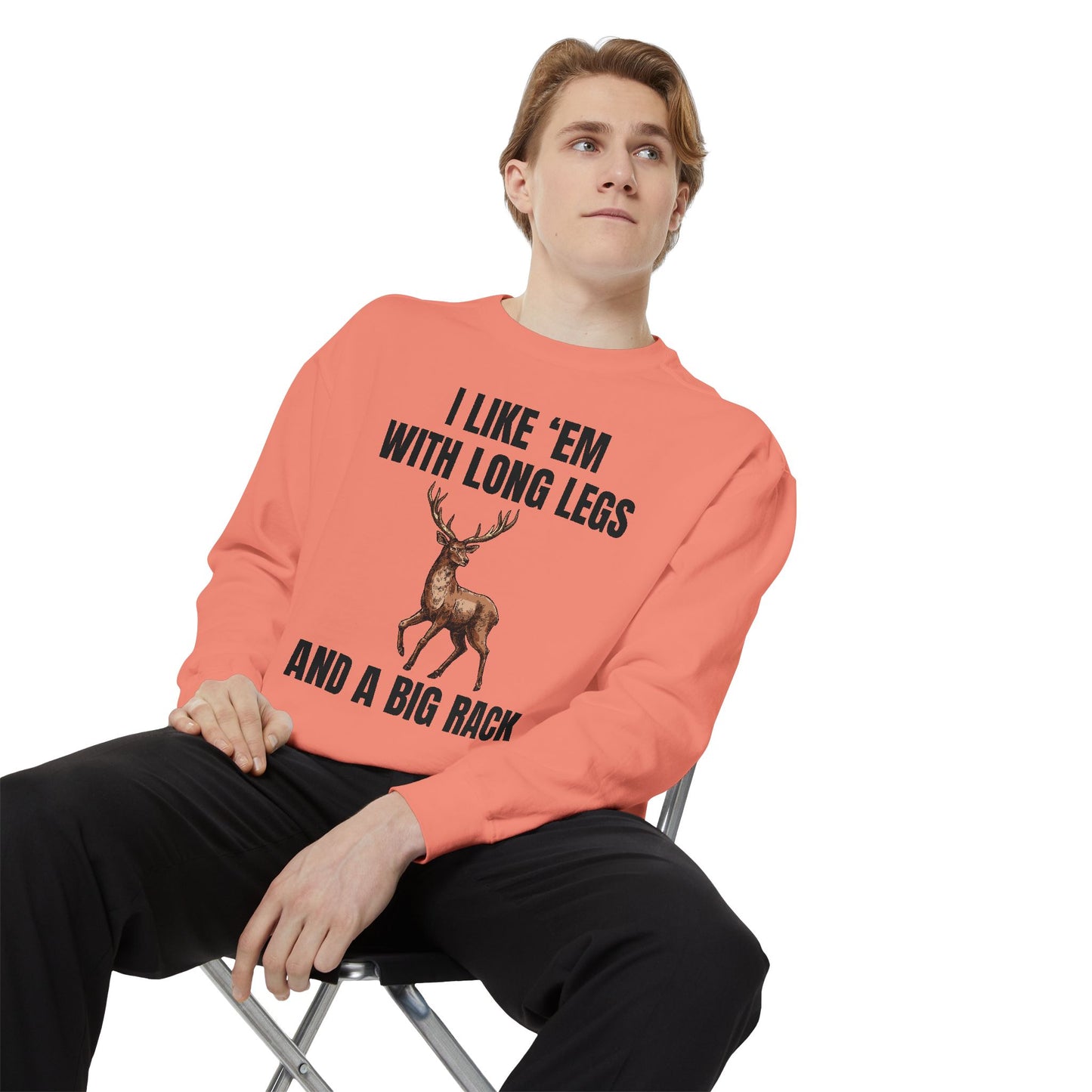 I Like 'Em With Long Legs And A Big Rack - Comfort Colors Sweatshirt