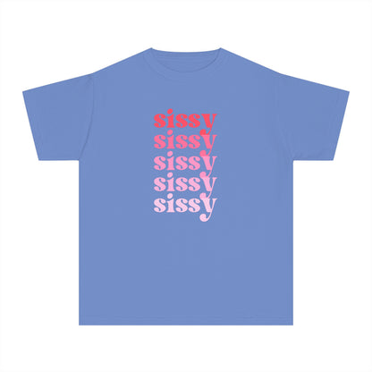 Sissy - Pink - (Youth) Comfort Colors Shirt