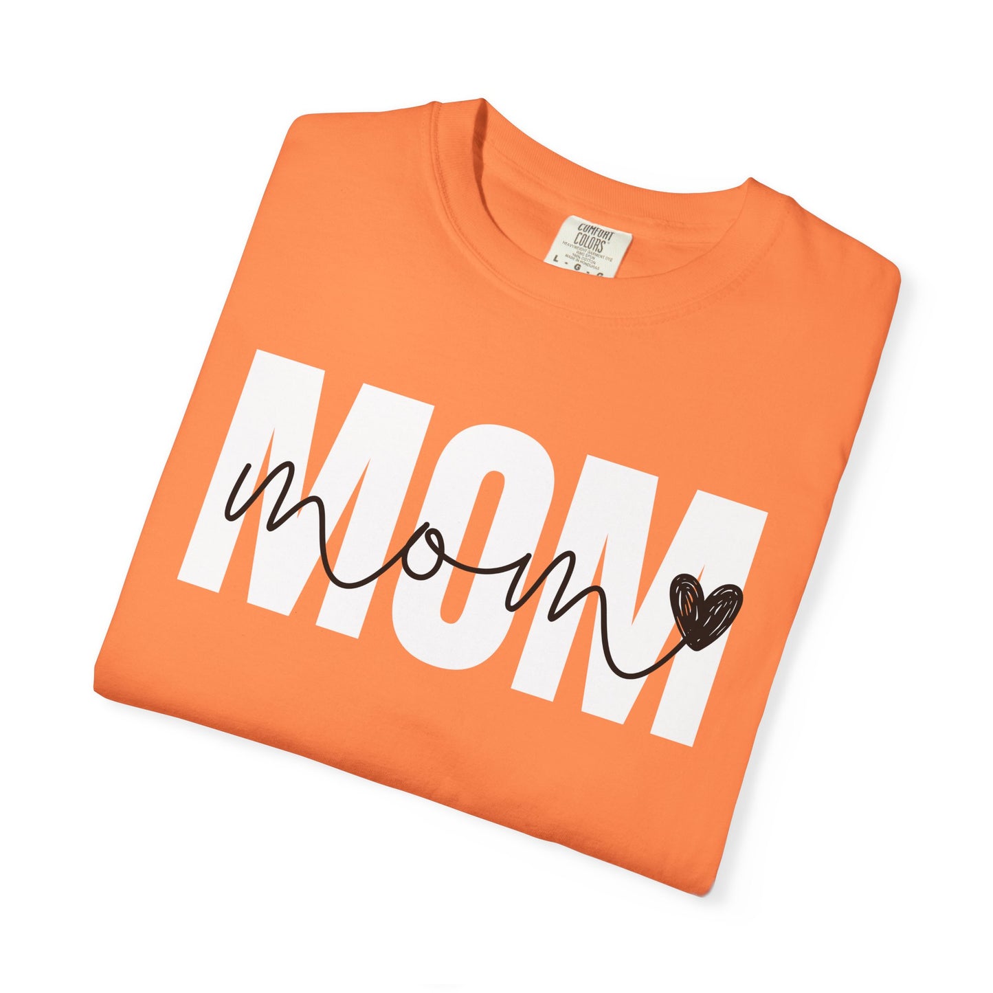 Mom ♥ - Comfort Colors Shirt