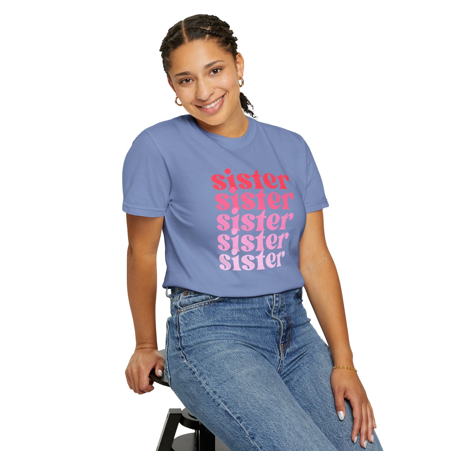 Sister (Pink) - Comfort Colors Shirt