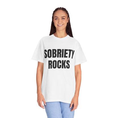 Sobriety Rocks - Comfort Colors Shirt